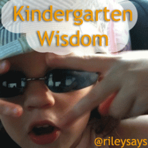 Kindergarten_wisdom